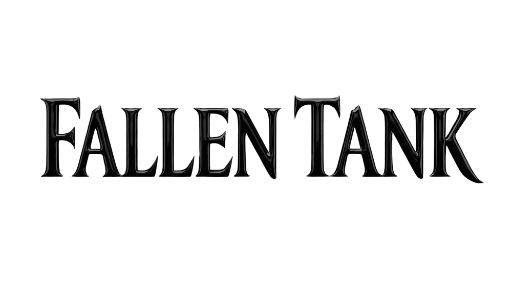FALLEN TANK (MIDNIGHT)